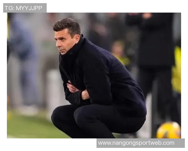 莫雷托谈图多尔现状尤文期待其表现稳定持续提升